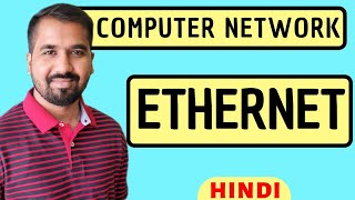 Ethernet Explained in Hindi l Computer Network [upl. by Pendleton]