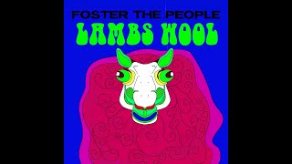 Foster The People  Lambs Wool Official Music Video [upl. by Eiramlirpa]