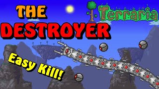 How to DEFEAT the Destroyer EASY in Terraria [upl. by Trauner650]