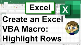 Create an Excel Macro that Highlights Rows [upl. by Sherye]