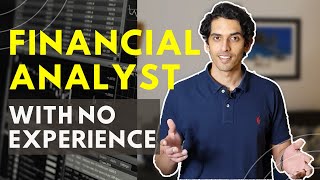 How to get a Financial Analyst job with no experience  What you need to know [upl. by Aralk]