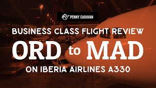 Flight Review Iberia A330300 ORD to MAD Business Class [upl. by Laurinda]