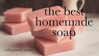 The Best Cold Process Soap Recipe extra moisture and lots of lather [upl. by Macmahon140]