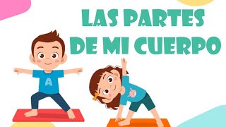 Partes del cuerpo  Para niños [upl. by Byers562]