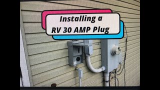 Installing a RV 30 Amp plug to your home [upl. by Couture]