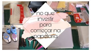 Materiais básicos para trabalhar com papelaria personalizada [upl. by Woodford]