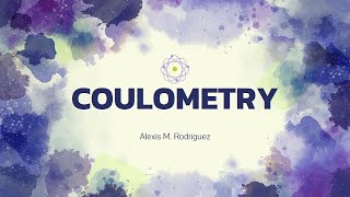 COULOMETRY  Coulometric Methods of Analysis [upl. by Enorej]