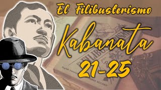 KABANATA 2125  EL FILIBUSTERISMO [upl. by Nevaj642]