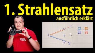 1 Strahlensatz  ausführliche Erklärung  Lehrerschmidt [upl. by Dailey]