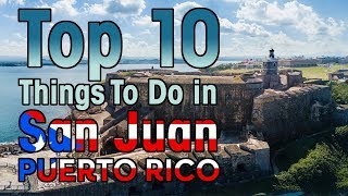 10 BEST Things To Do in San Juan Puerto Rico First Timers Guide [upl. by Mayce255]