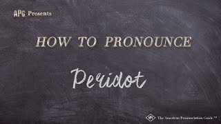 How to Pronounce Peridot Real Life Examples [upl. by Hestia]