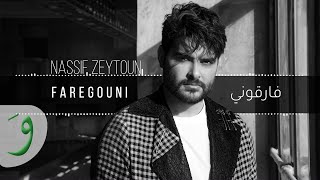 Nassif Zeytoun  Faregouni Official Audio 2019  ناصيف زيتون  فارقوني [upl. by Nerek]