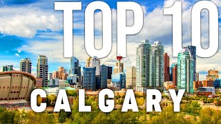 10 BEST Things To Do In Calgary  Calgary Travel Guide [upl. by Yenduhc]