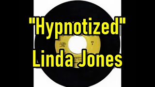 quotHypnotizedquot  Linda Jones lyrics [upl. by Ahseinar]