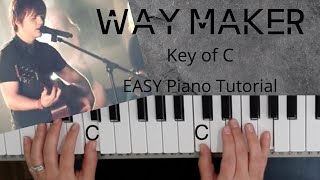 Way Maker Sinach Key of CEASY Piano Tutorial [upl. by Kokoruda434]