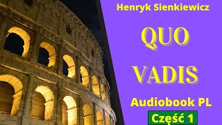 Quo Vadis Audiobook PL Część 12 Henryk Sienkiewicz [upl. by Ytram]