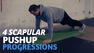 4 Scapular Pushup Progressions [upl. by Drahser975]