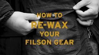 How To Rewax Your Filson Gear [upl. by Cary413]