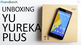 YU Yureka Plus Unboxing and Handson Overview [upl. by Xel]