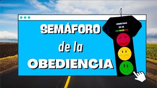 SEMÁFORO DE LA OBEDIENCIA  DINÁMICA  HD [upl. by Areic]