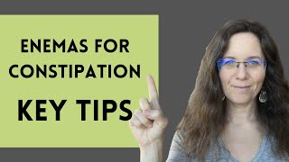 Enema for Constipation Relief KEY TIPS [upl. by Lienad]