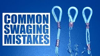 Common Swaging Mistakes [upl. by Nevins452]