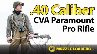 40 Cal CVA™ Paramount Pro Muzzleloader Rifle Review  MuzzleLoaderscom [upl. by Janus204]