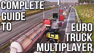 Complete Guide to Euro Truck Multiplayer ETS2 MP [upl. by Ettenotna]