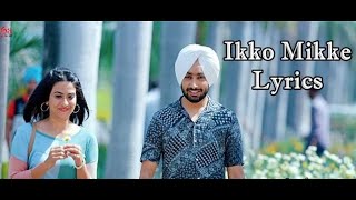 Ikko mikke lyrics  Satinder sartaj  Beat minister [upl. by Squires632]