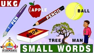 UKG  Small Words  Educational Videos for Kids  Teach your Kids at Home [upl. by Bunce]