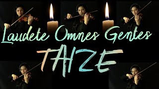 Taizé Instrumental  Laudate Omnes Gentes Violin [upl. by Lenci654]