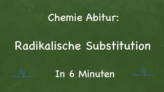 Chemie Abitur Radikalische Substitution [upl. by Karly]