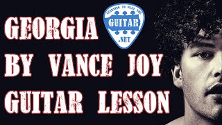 Georgia  Vance Joy Guitar Lesson  Tutorial [upl. by Ted987]