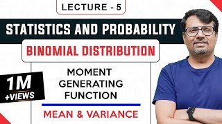 Binomial Distribution  Mean amp Variance  Moment Generating Function [upl. by Bashee]