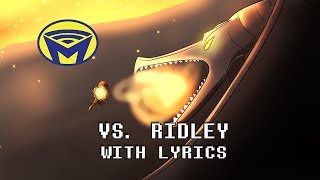 Metroid  Vs Ridley With Lyrics  By Man on the Internet [upl. by Anirbus]