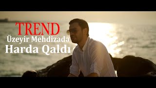 Uzeyir Mehdizade  Harda Qaldi Official Video 2019 [upl. by Uzial418]