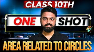 ⚪ Area Related to Circles  OneShot  CBSE Class 10  Harsh Sir 🎯 [upl. by Renelle54]