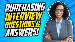 PURCHASING Interview Questions amp Answers Purchasing Officer Manager amp Assistant Interviews [upl. by Farah]