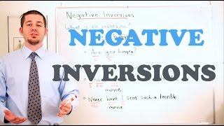 Grammar Series  How to use Negative Inversions [upl. by Asseneg]