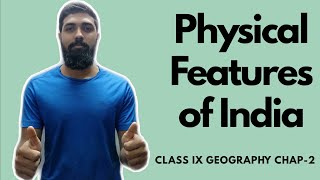 CLASS 9 CBSE GEOGRAPHY CHAPTER 2 PHYSICAL FEATURES OF INDIA [upl. by Rudy688]