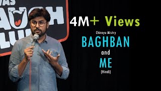 Baghban and Me  StandUp Comedy by Chirayu Mistry [upl. by Lathan]