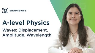 Waves Displacement Amplitude Wavelength  Alevel Physics  OCR AQA Edexcel [upl. by Siari]