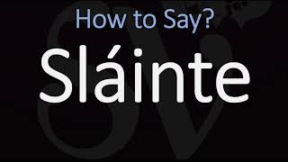 How to Pronounce Sláinte CORRECTLY  Say Cheers in Irish on St Patricks Day [upl. by Atir472]