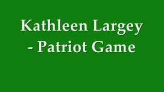 Kathleen Largey  Patriot Game [upl. by Attelrahs]