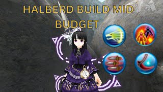 『Toram Online』HALBERDSPEAR  MIDBUDGET BUILD [upl. by Conrad]