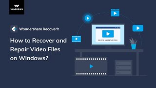 How to Recover and Repair Videos on Windows  Recoverit 90 Tutorial [upl. by Akire]