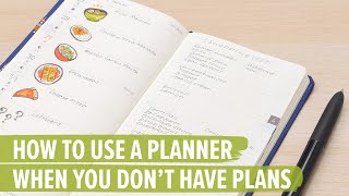 How To Use A Planner When You Don’t Have Plans [upl. by Akli]