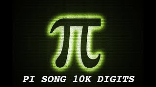 Pi Song Extended 10000 Digits [upl. by Yttam88]