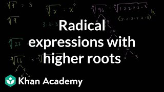 Radical expressions with higher roots  Algebra I  Khan Academy [upl. by Sethi]