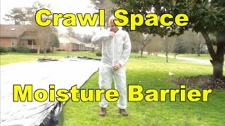 How To Install Moisture Barrier in Crawl Space [upl. by Orlantha]